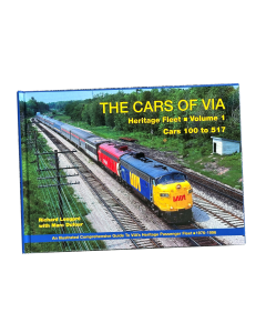The Cars of Via: Heritage Fleet, Volume 1, Cars 100 to 517